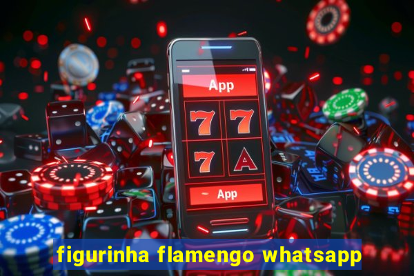 figurinha flamengo whatsapp